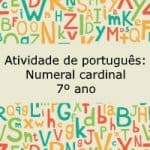 Atividade de português: Numeral cardinal – 7º ano
