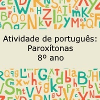 Atividade de português: Paroxítonas – 8º ano