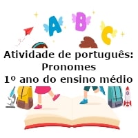 Atividade de português: Pronomes – 1º ano do ensino médio