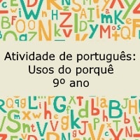 Atividade de português: Usos do porquê – 9º ano