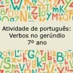 Atividade de português: Verbos no gerúndio – 7º ano