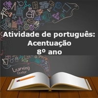 Atividade de português: Acentuação – 8º ano
