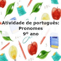 Atividade de português: Pronomes – 9º ano