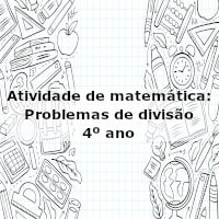 Atividade de matemática: Problemas de divisão – 4º ano
