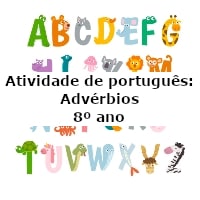Atividade de português: Advérbios – 8º ano