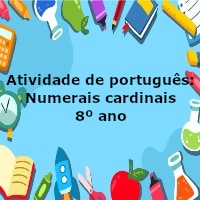 Atividade de português: Numerais cardinais – 8º ano