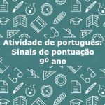 Atividade de português: Sinais de pontuação – 9º ano