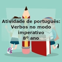 Atividade de português: Verbos no modo imperativo – 8º ano