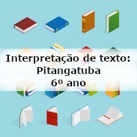 Interpretação de texto: Pitangatuba – 6º ano