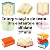 Interpretação de texto: Um elefante e um alfaiate – 3º ano