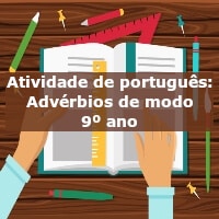 Atividade de português: Advérbios de modo – 9º ano
