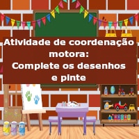 Atividade de coordenação motora: Complete e pinte o desenho – Ed. Infantil e 1º ano
