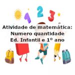 Atividade de matemática: Número – quantidade – Ed. Infantil e 1º ano