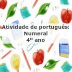Atividade de português: Numeral – 4º ano