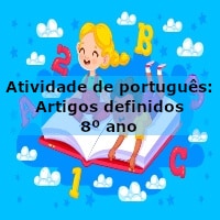 Atividade de português: Artigos definidos – 8º ano