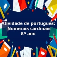 Atividade de português Numerais cardinais – 8º ano Imagem Atividade de português Numerais cardinais - 8º ano