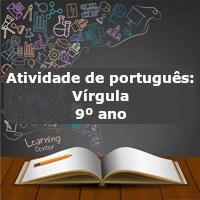 Atividade de português: Vírgula – 9º ano
