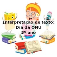 Interpretação de texto: Dia da ONU – 5º ano