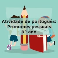 Atividade de português: Pronomes pessoais – 9º ano