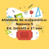 Atividade de matemática: Número 5 – Ed. Infantil e 1º ano