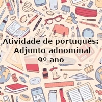 atividade-de-portugues-Adjunto-adnominal-9o-ano