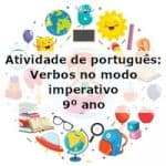 Atividade de português: Verbos no modo imperativo – 9º ano