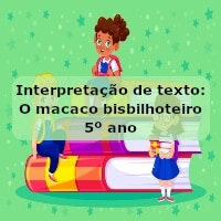Interpretação de texto: O macaco bisbilhoteiro – 5º ano