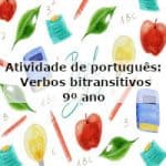 Atividade de português: Verbos bitransitivos – 9º ano