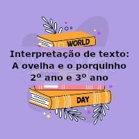 Interpretação de texto: A ovelha e o porquinho – 2º ano e 3º ano