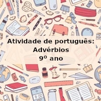 Atividade de português: Advérbios – 9º ano