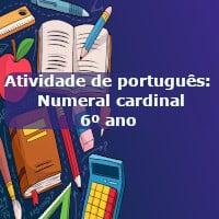 Atividade-de-portugues-Numeral-cardinal-6o-ano