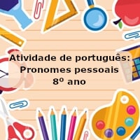 Atividade de português: Pronomes pessoais – 8º ano