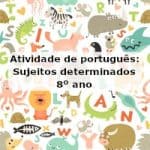 Atividade de português: Sujeitos determinados – 8º ano
