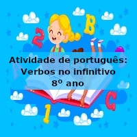 Atividade de português: Verbos no infinitivo – 8º ano