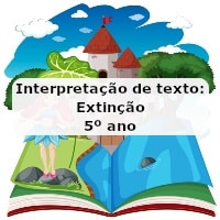 Interpretação de texto: Extinção – 5º ano