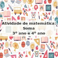 Atividade de matemática: Soma – 3º ano e 4º ano
