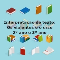 Interpretação de texto: Os viajantes e o urso – 2º ano e 3º ano
