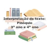 Interpretação de texto: Pinóquio – 3º ano e 4º ano