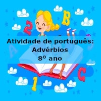 Atividade de português: Advérbios – 8º ano