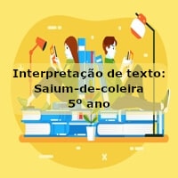 Interpretação de texto: Saium-de-coleira – 5º ano