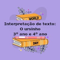 Interpretação de texto: O ursinho – 3ºano e 4º ano