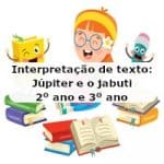 Interpretação de texto: Júpiter e o jabuti – 2º ano e 3º ano
