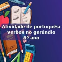Atividade-de-portugues-Verbos-no-gerundio-8o-ano