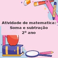 Atividades de matemática 2º ano adição e subtração