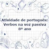 Atividade-de-portugues-Verbos-na-voz-passiva-8o-ano