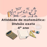 Atividade de matemática: Divisão exata – 4º ano