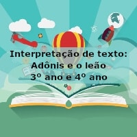 Interpretação de texto: Adônis e o leão – 3º ano e 4º ano