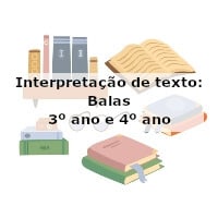 Interpretação de texto: Balas – 3º ano e 4º ano