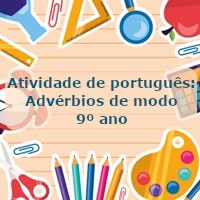 Atividade-de-portugues-Adverbios-de-modo-9o-ano