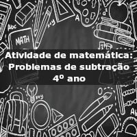 Atividade de matemática: Problemas de subtração – 4º ano